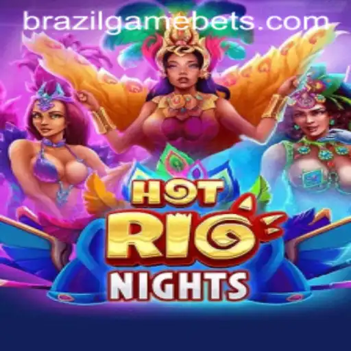 HotRioNights: Descubra o Novo Jogo Inspirado no Brasil